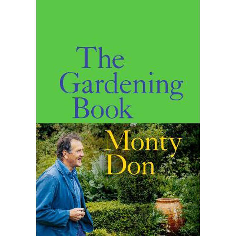 The Gardening Book (Hardback) - Monty Don